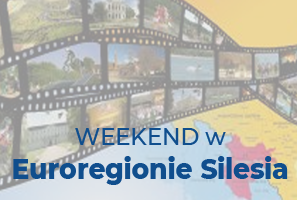 Weekend w Euroregionie Silesia